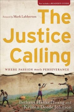 The Justice Calling - Hoang, Bethany Hanke; Johnson, Kristen Deede