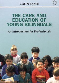 The Care and Education of Young Bilinguals - Baker, Colin
