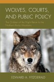 Wolves, Courts, and Public Policy