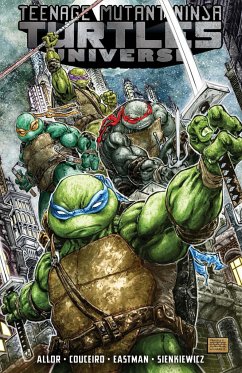 Teenage Mutant Ninja Turtles Universe, Volume 1 - Eastman, Kevin; Waltz, Tom; Allor, Paul