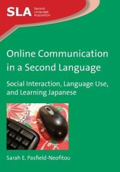 Online Communication in a Second Language - Pasfield-Neofitou, Sarah E