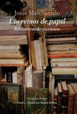 Los reinos de papel : bibliotecas de escritores