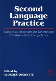 Second Language Practice: Classroom Strategies for Developing Communicative Competence