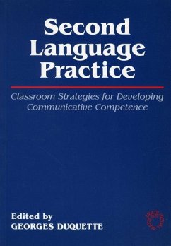 Second Language Practice: Classroom Strategies for Developing Communicative Competence