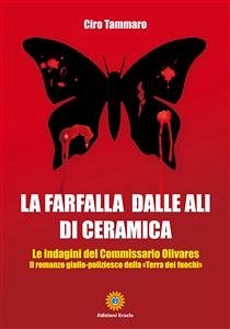 La farfalla dalle ali di ceramica (eBook, ePUB) - Tammaro, Ciro