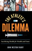 The Athlete's Dilemma