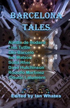 Barcelona Tales - Tuttle, Lisa; De Bodard, Aliette