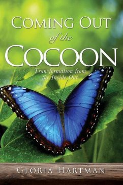 Coming Out of the Cocoon - Hartman, Gloria