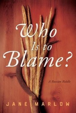 Who Is to Blame?: A Russian Riddle - Marlow, Jane