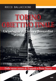 Torino. Obiettivo finale (eBook, ePUB) - Ballacchino, Rocco