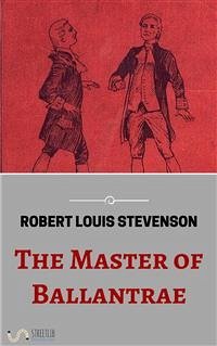 The Master of Ballantrae (eBook, ePUB) - Louis Stevenson, Robert; Louis Stevenson, Robert