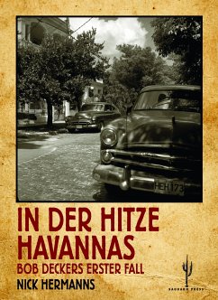 In der Hitze Havannas (eBook, ePUB) - Hermanns, Nick