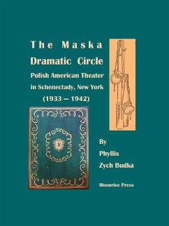 The Maska Dramatic Circle - Budka, Phyllis Zych
