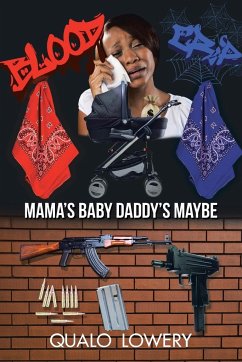 Mama's Baby Daddy's Maybe - Lowery, Qualo
