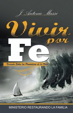 Vivir por Fe - Massi, J. Antonio