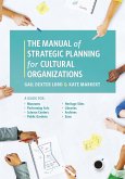 The Manual of Strategic Planning for Cultural Organizations