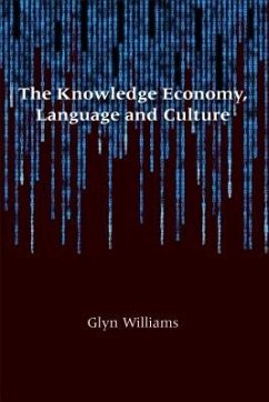 The Knowledge Economy, Language and Culture - Williams, Glyn