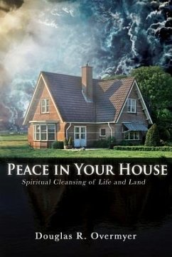 Peace in Your House - Overmyer, Douglas R.