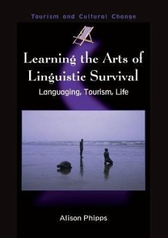 Learning the Arts of Linguistic Survival - Phipps, Alison