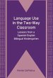 Language Use in the Two-Way Classroom - Bild 1