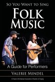 So You Want to Sing Folk Music