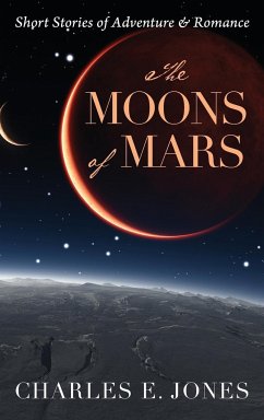 The Moons of Mars - Jones, Charles E