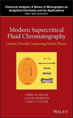 Modern Supercritical Fluid Chromatography - Miller, Larry M.;Pinkston, J. David;Taylor, Larry T.