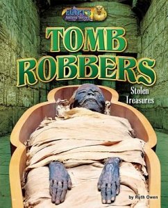 Tomb Robbers: Stolen Treasures - Owen, Ruth