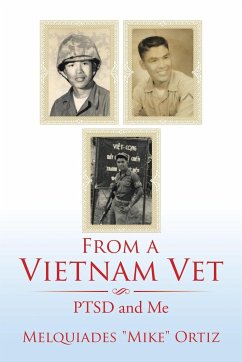 From a Vietnam Vet - Ortiz, Melquiades "Mike"