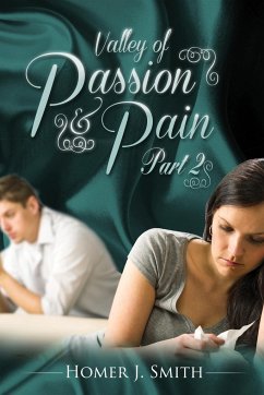 Valley of Passion & Pain - Smith, Homer J.