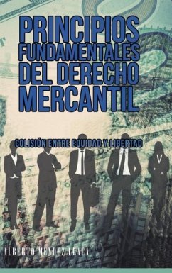 Principios fundamentales del derecho mercantil - Llaca, Alberto Mendez