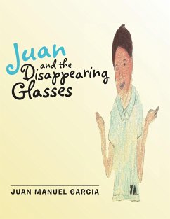 Juan and the Disappearing Glasses