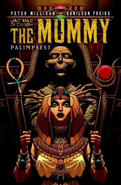 The Mummy: Palimpsest The Mummy: Palimpsest