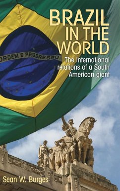 Brazil in the world - Burges, Sean W.