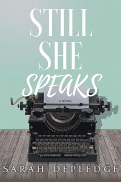 Still She Speaks - Depledge, Sarah