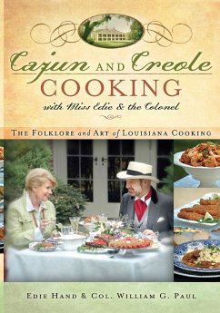 Cajun and Creole Cooking with Miss Edie and the Colonel - Hand, Edie; Paul, William G.