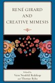 René Girard and Creative Mimesis