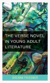 The Verse Novel in Young Adult Literature: Volume 53