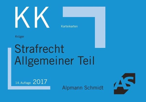 Strafrecht Allgemeiner Teil, Karteikarten / Alpmann-Cards, Karteikarten (KK)