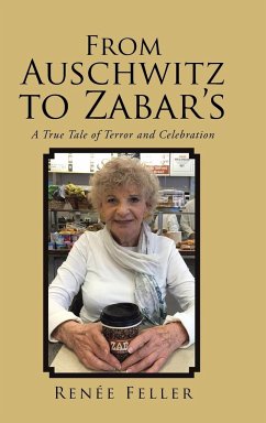 From Auschwitz to Zabar's - Feller, Renée