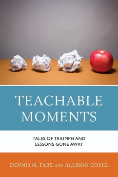 Teachable Moments - Fare, Dennis M.; Coyle, Allison
