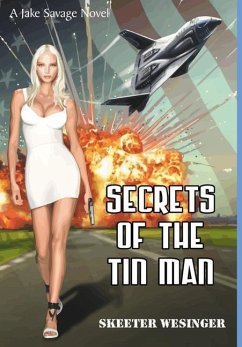 Secrets of the Tin Man - Wesinger, Skeeter