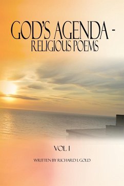 GODS AGENDA - RELIGIOUS POEMS - Gold, Richard I.