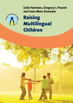 Raising Multilingual Children - Festman, Julia; Poarch, Gregory J.; Dewaele, Jean-Marc