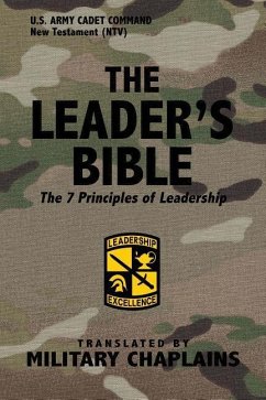 The Leader's Bible (US Army Cadet Command) By Military Chaplains - Chaplains, Military