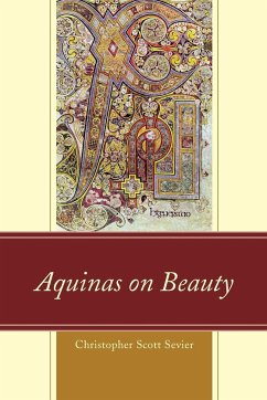 Aquinas on Beauty - Sevier, Christopher Scott