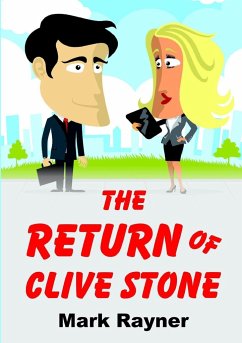 The Return Of Clive Stone - Rayner, Mark