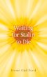 Waiting for Stalin to Die - Bild 1