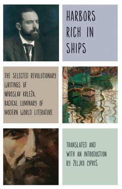 Harbors Rich with Ships - Krleza, Miroslav