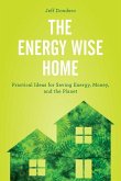 The Energy Wise Home